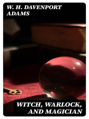 cover image of Witch, Warlock, and Magician